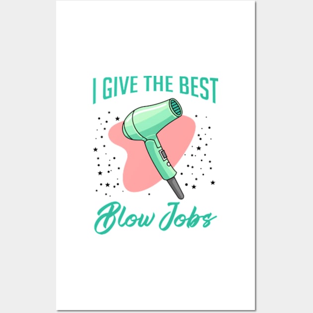 I give the best blow jobs funny coffee mug Christmas Ceramic Coffee Mug Tea Cup Latte for christmas Holiday xmas gift  Funny Hairstylist Mug Wall Art by GWCVFG